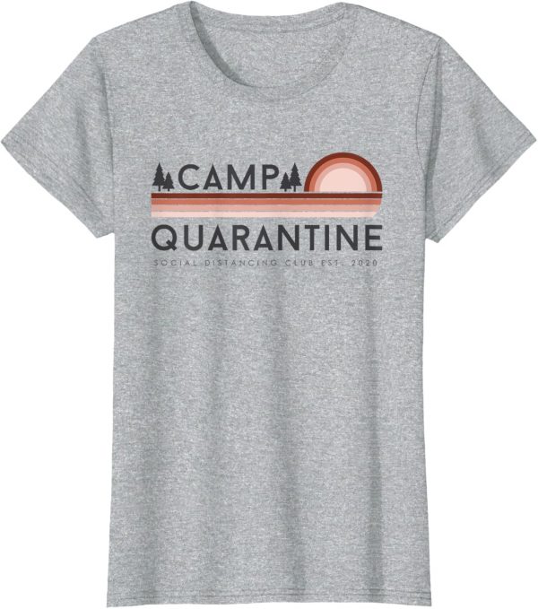 Retro Vintage Camp Quarantine Funny Social Distancing Gift T shirt